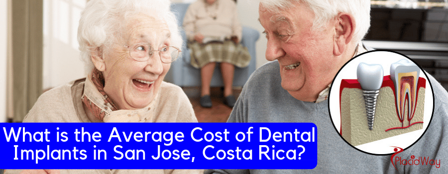 Dental Implants in San Jose, Costa Rica